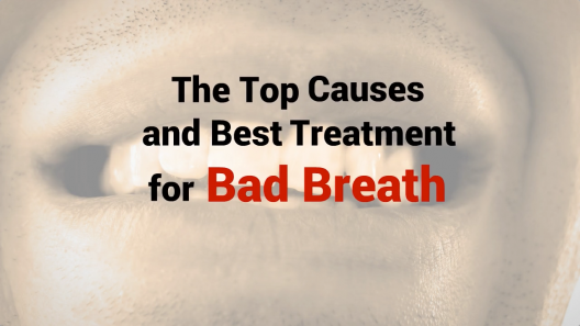 The_Top_Causes_and_Best_Treatment_for_Bad_Breath